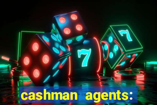 cashman agents: season 9