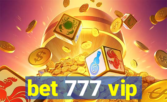 bet 777 vip