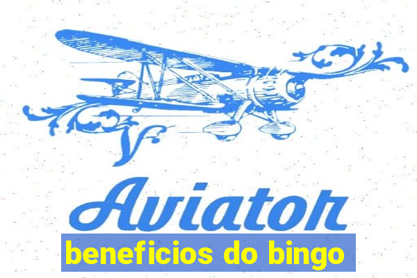 beneficios do bingo