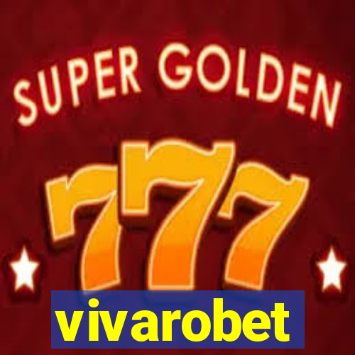 vivarobet