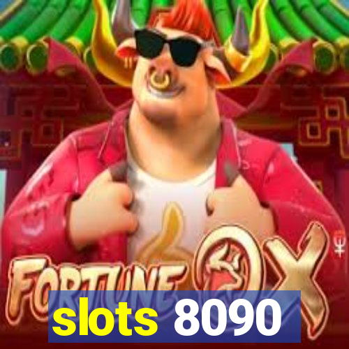 slots 8090