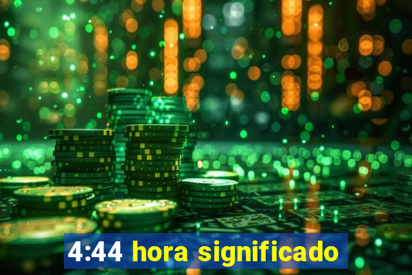 4:44 hora significado