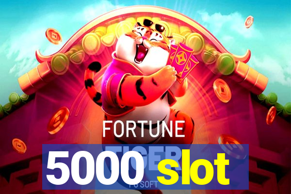 5000 slot