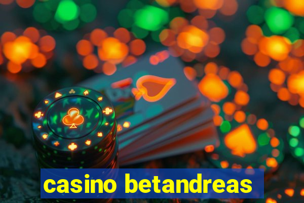 casino betandreas