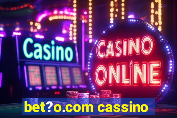 bet?o.com cassino