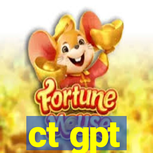 ct gpt