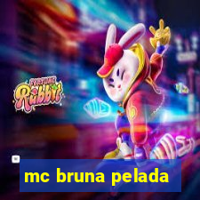 mc bruna pelada