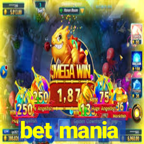 bet mania