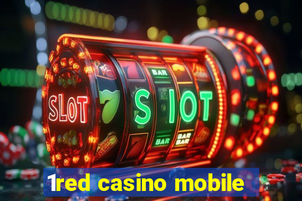 1red casino mobile