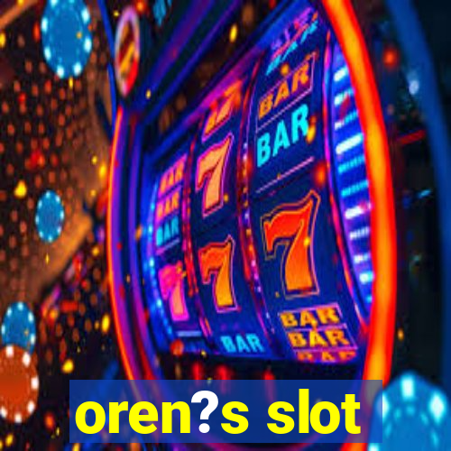 oren?s slot