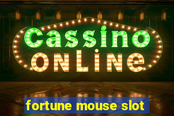 fortune mouse slot