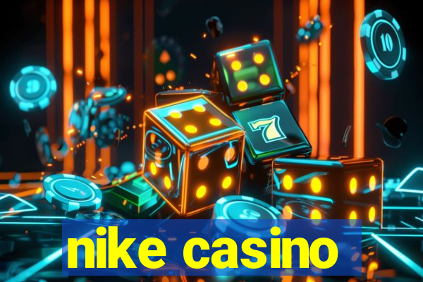 nike casino