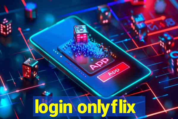 login onlyflix