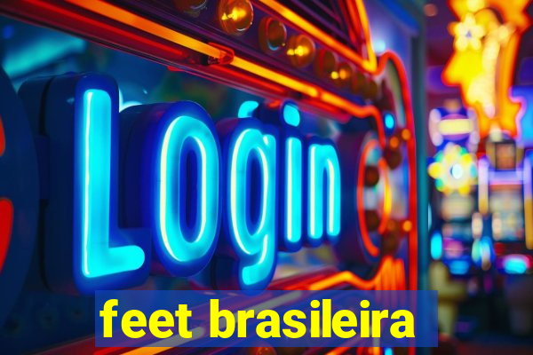 feet brasileira