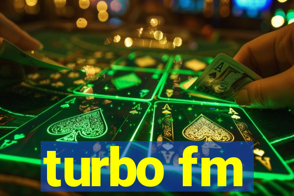 turbo fm