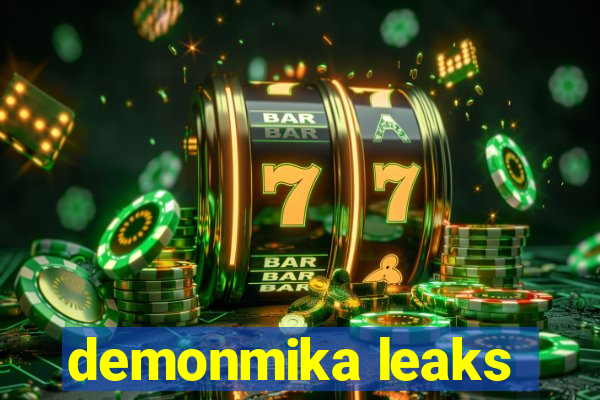 demonmika leaks