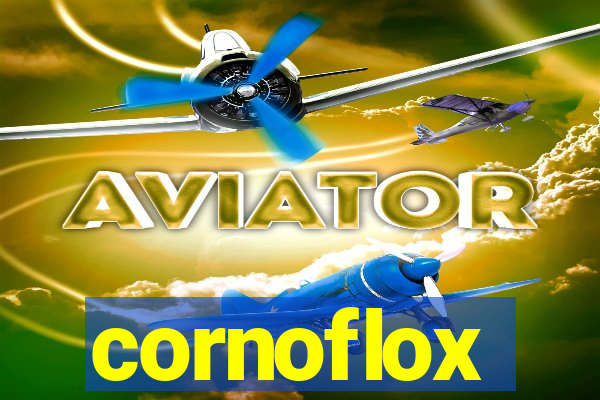 cornoflox