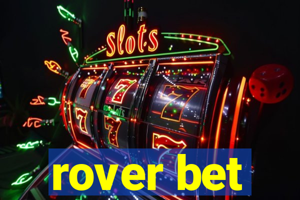 rover bet