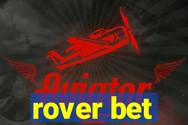 rover bet