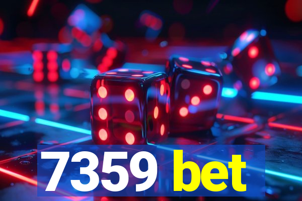 7359 bet