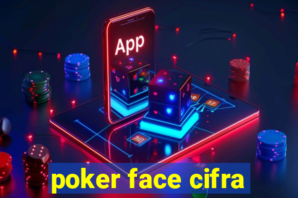 poker face cifra