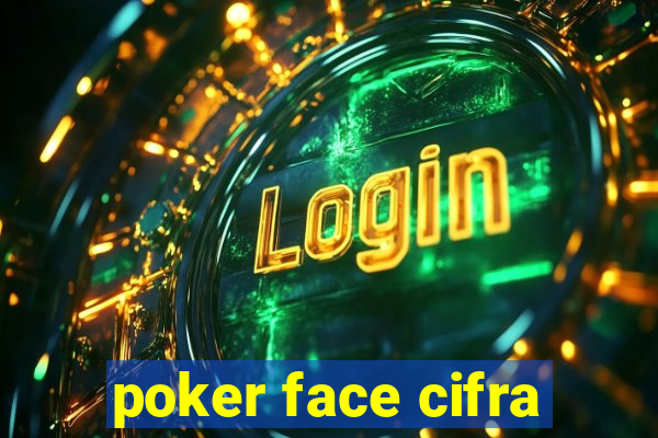 poker face cifra