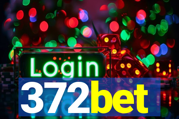 372bet