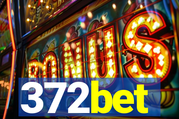 372bet