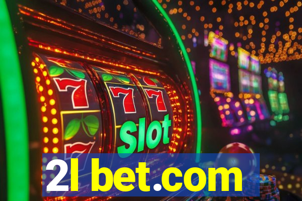 2l bet.com