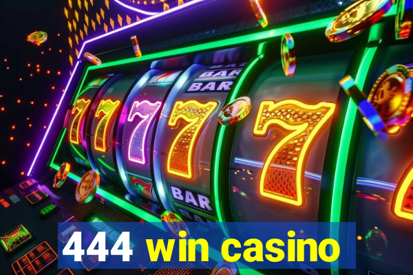 444 win casino