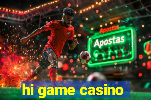 hi game casino