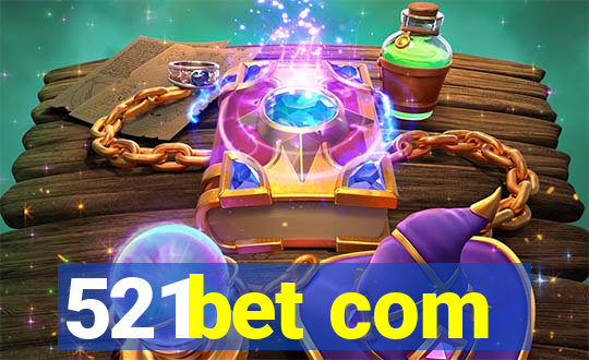 521bet com