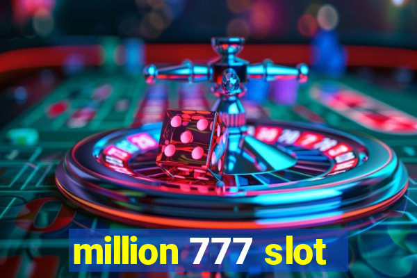 million 777 slot