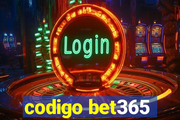 codigo bet365