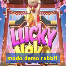 modo demo rabbit