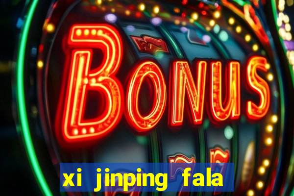 xi jinping fala quantos idiomas