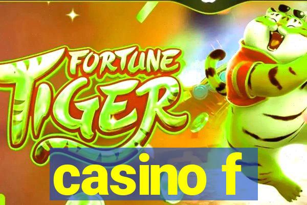 casino f