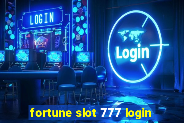 fortune slot 777 login