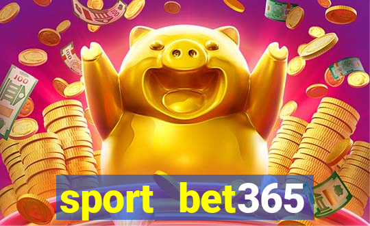 sport bet365 apostas online