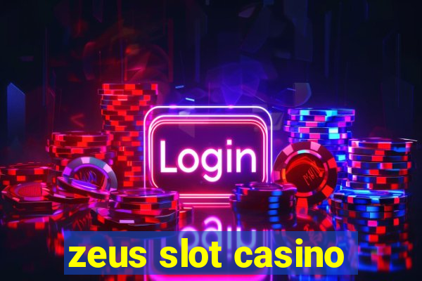 zeus slot casino