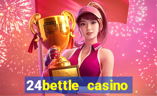 24bettle casino sister sites