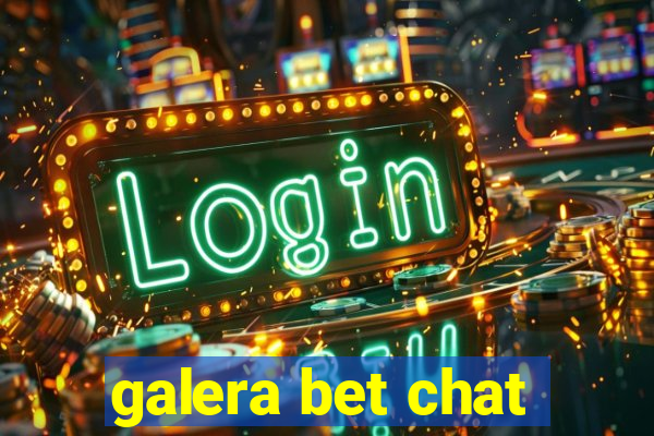 galera bet chat