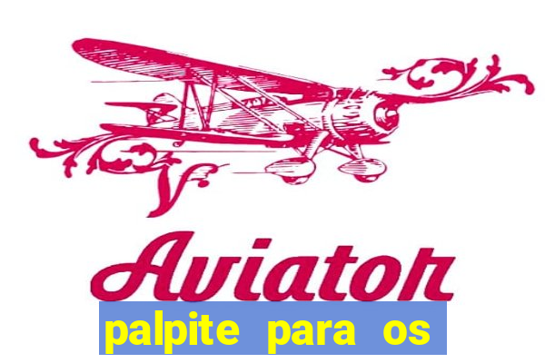 palpite para os jogos do brasileir?o série a