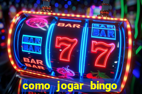 como jogar bingo de cartela