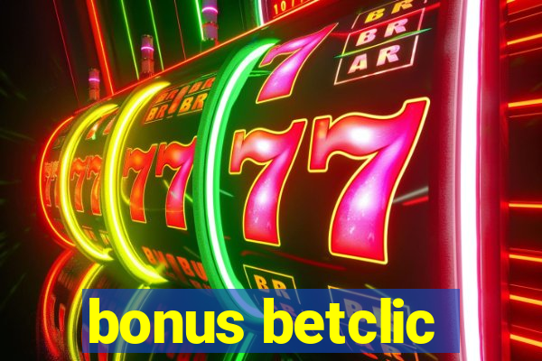 bonus betclic