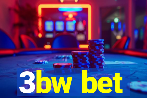 3bw bet