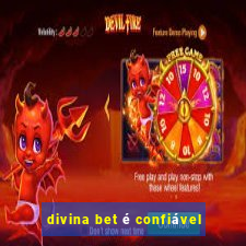 divina bet é confiável