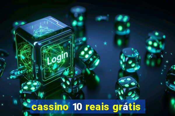 cassino 10 reais grátis