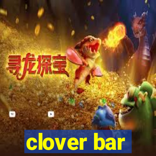 clover bar