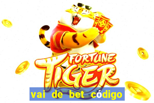 vai de bet código promocional gusttavo lima